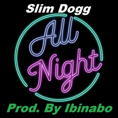 All Night (Prod. By Ibinabo)