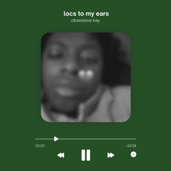 locs to my ears (Prod. By @aurora._.beats).wav