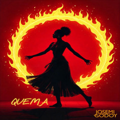 JOSEMI GODOY - QUEMA