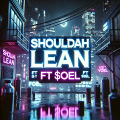$houldah LeaN ft $oel