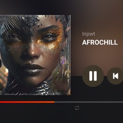 #AFROCHILL (LifeMix)