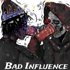 Bad Influence (Feat. Imsomarcus )