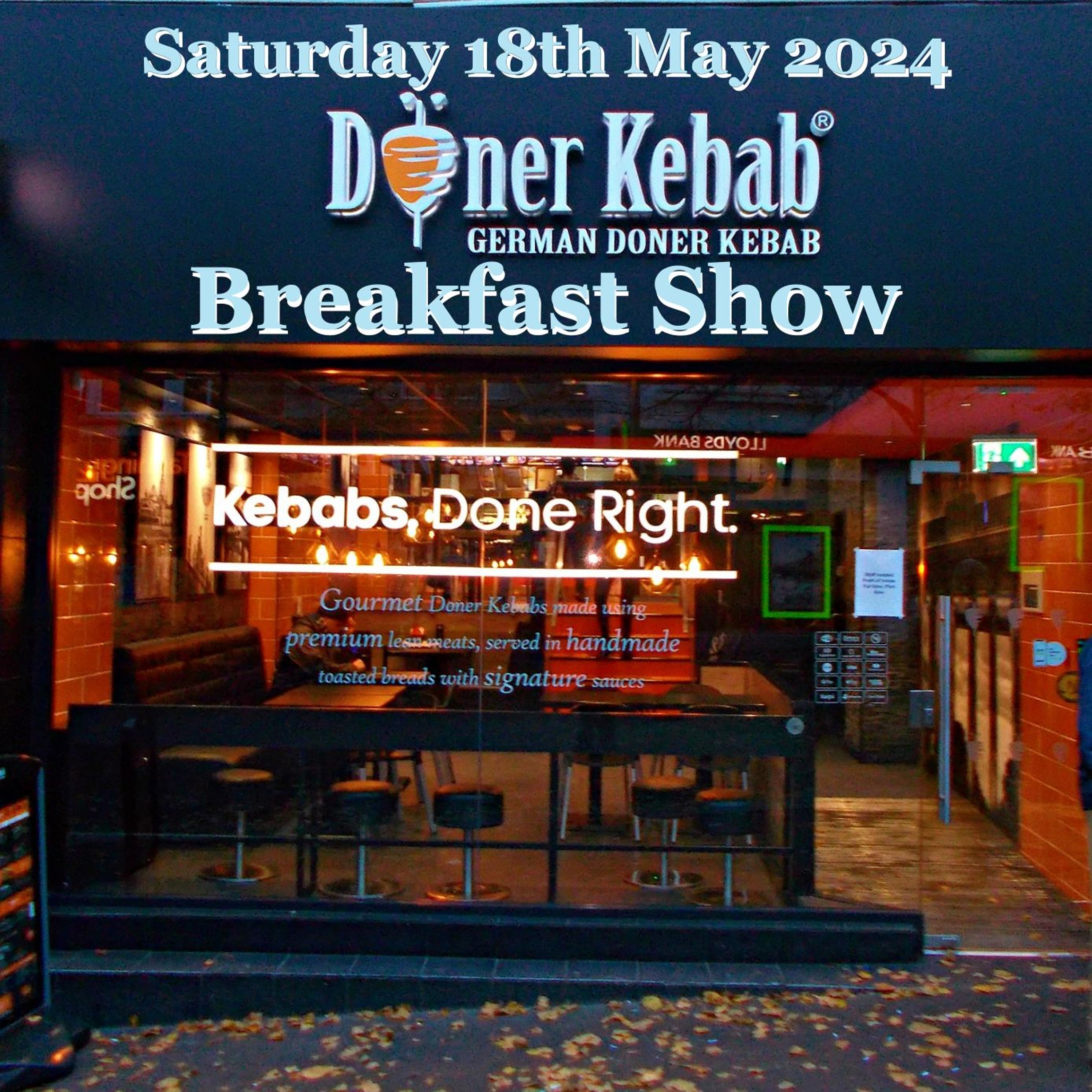 Saturday 18th May 2024 Breakfast Show episode artwork