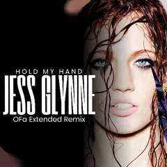 Hold my Hand - Jess Glynne [OFa AfroHouse Extended Remix]