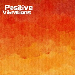POSITIVE VIBRATIONS #301