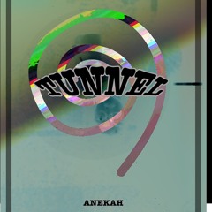 TUNNEL