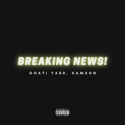 Breaking News! (Feat. XAMXON)