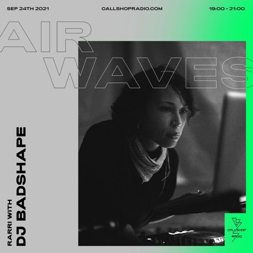 Air Waves -  RARRI with DJ Badshape 24.09.21
