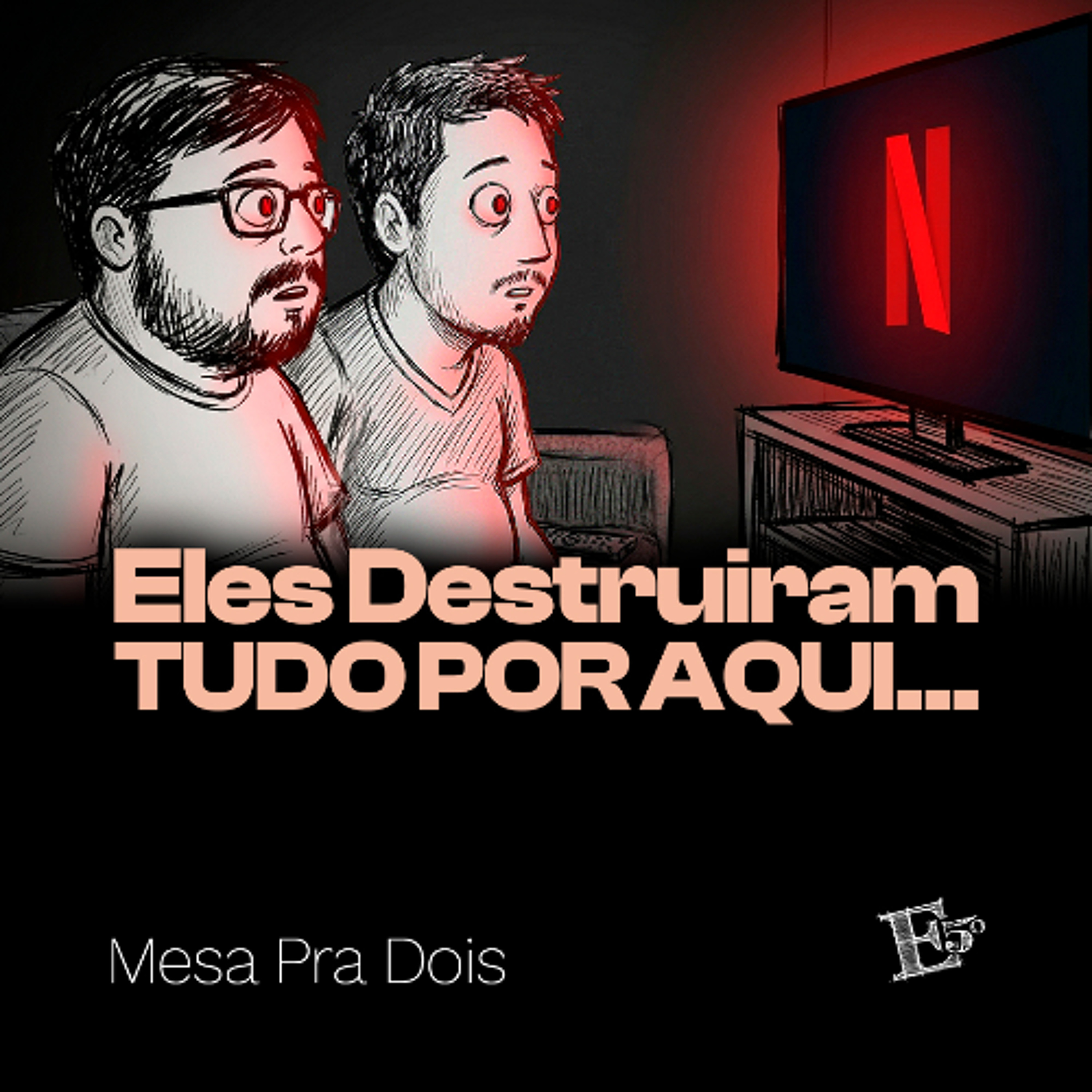 Eles Destruiram TUDO POR AQUI... | MESA PRA DOIS episode artwork