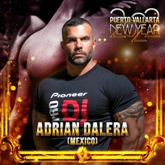 Adrian Dalera - Puerto Vallarta NYE 2022