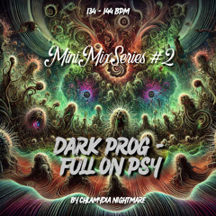 MMS2 Dark Prog // Full On