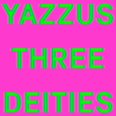 Yazzus - Three Deities