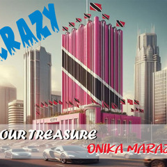 Our Treasure (Onika Maraj)