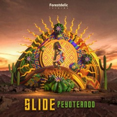 Slide - Peyoteando EP | Forestdelic Records | Trilogy: Act 2