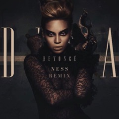 Diva - Beyoncé (NESS REMIX)
