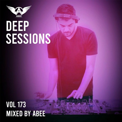 Deep Sessions # Vol 173 - 2020 | Vocal Deep House ★ Mix By Abee