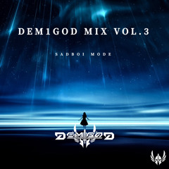 Dem1god MIX Vol.3 (Sad Boi Simp Mode)