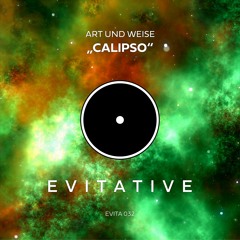 Art und Weise - Calipso [EVITA 032] 🕊