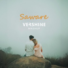 Saware - VERSHINE [Mashup]