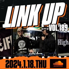LINK UP VOL189 MIXED BY KING LIFE STAR CREW