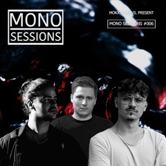 MONO SESSIONS #006 - GUEST MIX BY VAYA