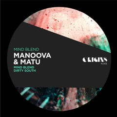 Manoova & Matu UK - Dirty South feat: Christy