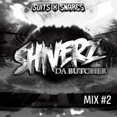 SHIVERZ DABUTCHER ~ Suits/Riddimkast {Mix #2}