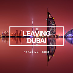 Leaving Dubai (Extended Version) [feat. Josh K. & Oliver Meadow]