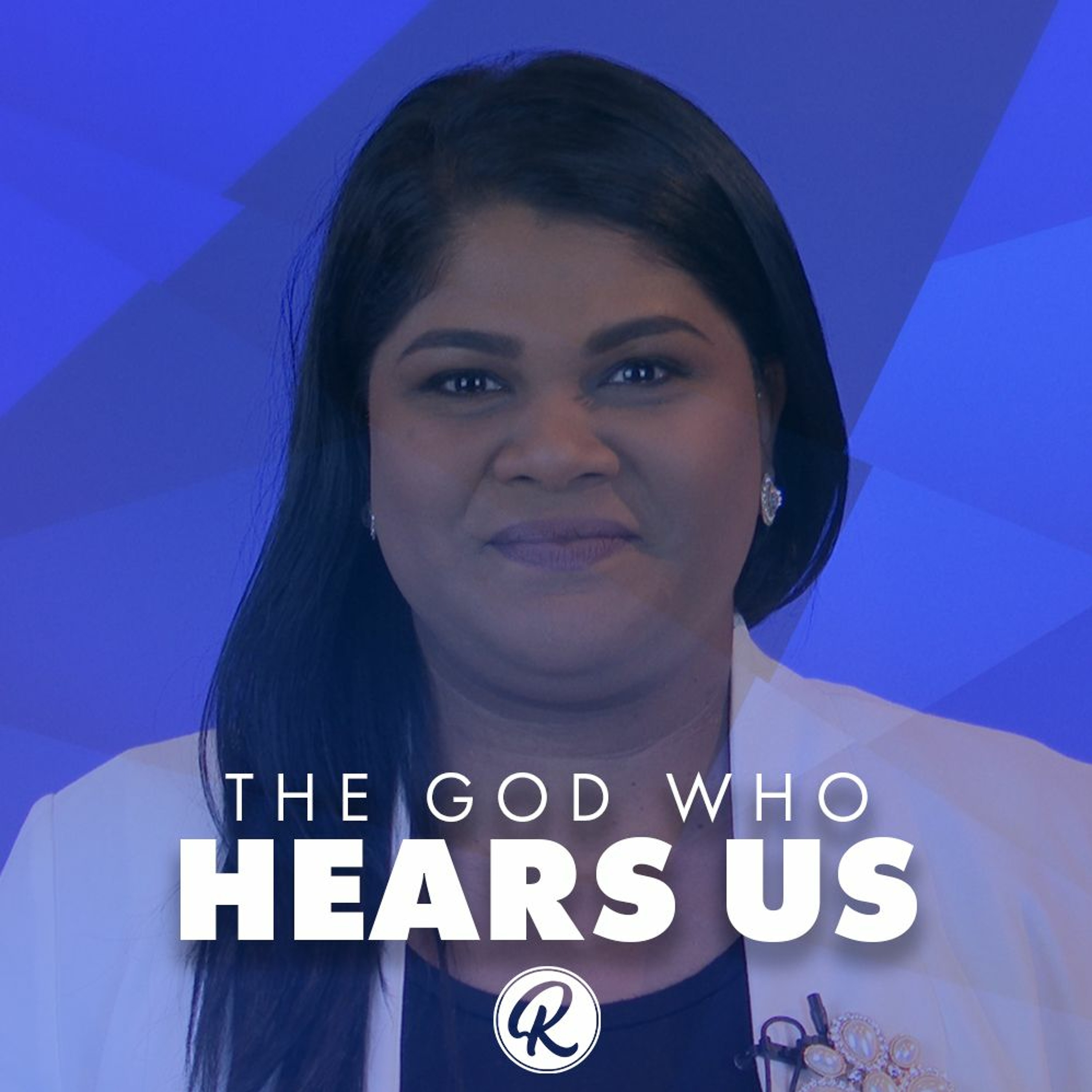 The God Who Hears Us | God Series | Lisa Outar - September 6, 2020 episode artwork