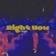 Flogo - Right Now (fast)