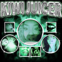 OKAYMAINE X XZXFREAK - KIWI JUICER
