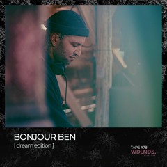 Bonjour Ben ✨ wdlnds. tape '78 [dream edition]