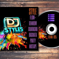 DEMBOW & GUARACHA + BACHATA MIXTAPE 2025 STYLES FLOW