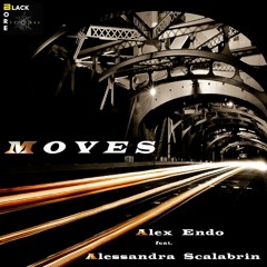 Alex Endo feat. Alessandra Scalabrin - Moves  (original mix)