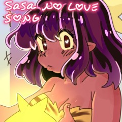 Sasa no Love Song