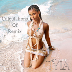 Tyla - Water (Calculations Of Remix)