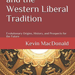 Read EPUB 💘 Individualism and the Western Liberal Tradition: Evolutionary Origins, H