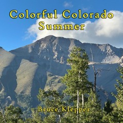 Colorful Colorado - Summer - Feat. Video