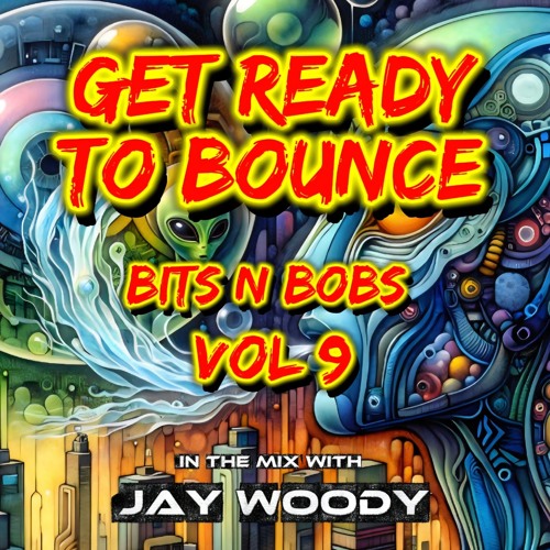 Get Ready To Bounce - Bits N Bobs Vol 9