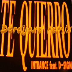 Te Quierro_Intrance feat. D-Sign_DTRDJJOXΞ _RΞMIX  🔥FRΞΞDOWNLOAD 🎶HAPPY HOLIDAYS ❤️