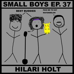 Ep. 37 Hilari Holt Hates Me