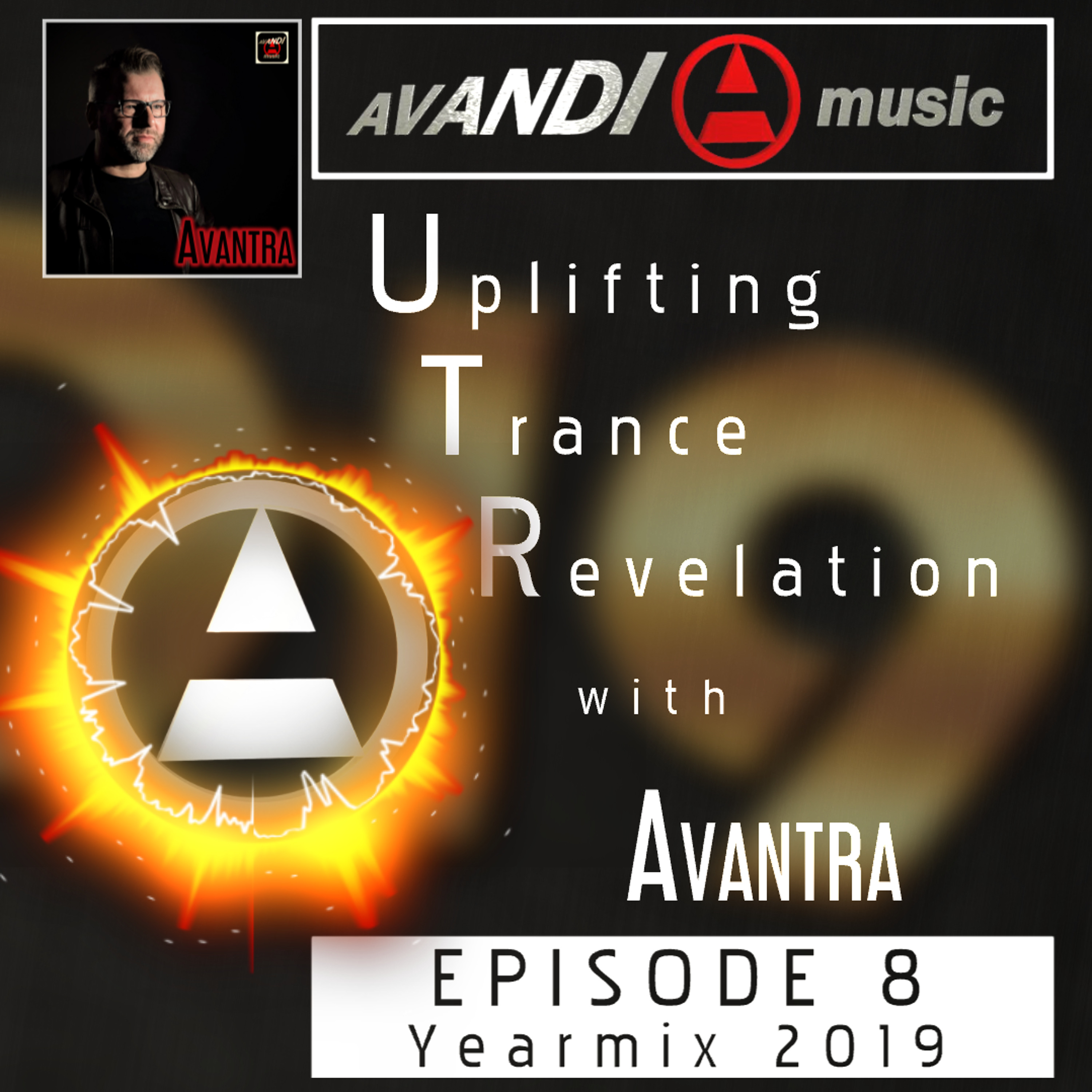 Uplifting Trance Revelation Podcast with AVANTRA