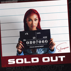 Shenseea - Sold Out
