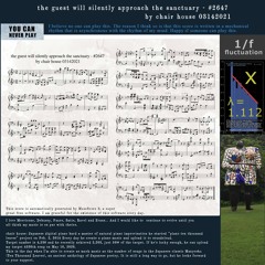 The Guest Will Silently Approach The Sanctuary - #2647 By Chair House 03142021