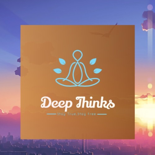Deep Thinks Chapter 2