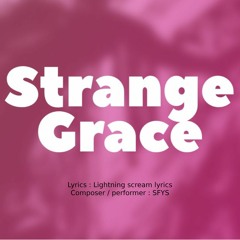 Strange Grace