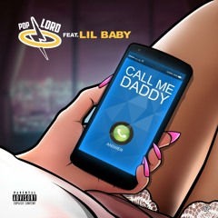 Call Me Daddy (feat. Lil Baby)