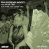 EMA presents Woozy feat. Plus One - 12 February 2023 DJ mix artwork - Electronic music tracklist cover image