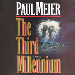 VIEW EBOOK 📤 The Third Millenium: The Classic Christian Fiction Bestseller by  Paul