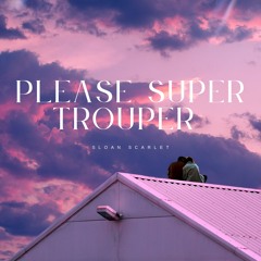 Please Super Trouper
